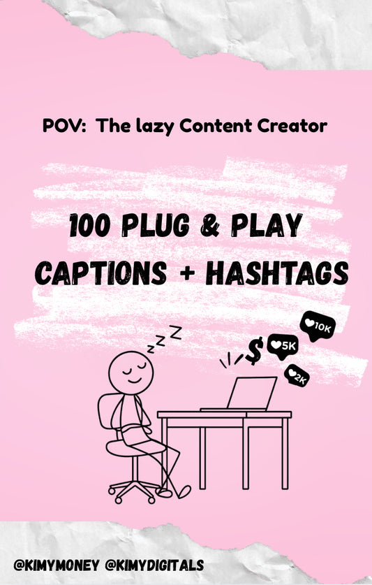 100 PLUG & PLAY CAPTIONS + HASHTAGS